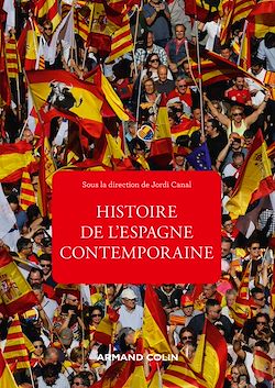 Télécharger le livre :  Histoire de l'Espagne contemporaine - 4e éd.