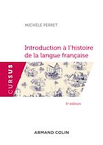 Télécharger le livre :  Introduction à l'histoire de la langue française - 5e éd.