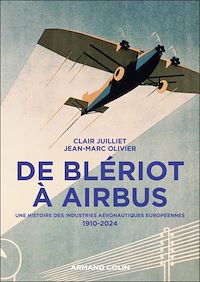 Téléchargez le livre :  De Blériot à Airbus