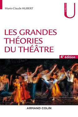 Télécharger le livre :  Les grandes théories du théâtre - 4e éd.