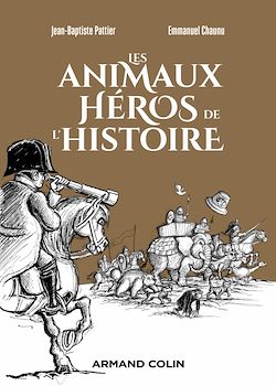 Télécharger le livre :  Les animaux héros de l'Histoire