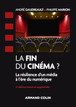 Télécharger le livre :  La fin du cinéma ? - 2e éd.
