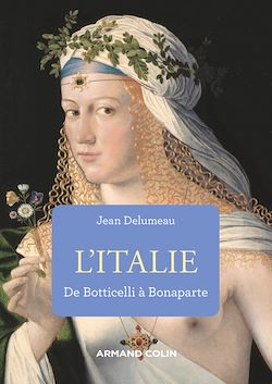 Télécharger le livre :  L'Italie de Botticelli à Bonaparte