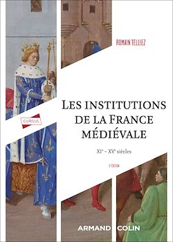 Télécharger le livre :  Les institutions de la France médiévale - 3e éd.