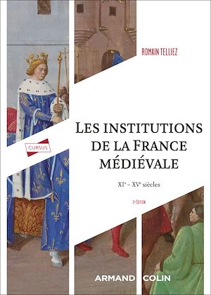 Téléchargez le livre :  Les institutions de la France médiévale - 3e éd.