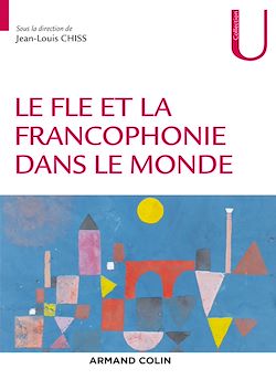 Télécharger le livre :  Le FLE et la francophonie dans le monde