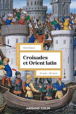 Télécharger le livre :  Croisades et Orient Latin - 3e éd.