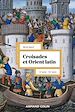 Télécharger le livre :  Croisades et Orient Latin - 3e éd.