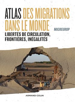 Télécharger le livre :  Atlas des migrations dans le monde