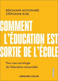 Téléchargez le livre :  Comment l'éducation est sortie de l'école