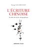 Télécharger le livre :  L'écriture chinoise