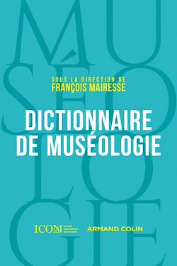 Télécharger le livre :  Dictionnaire de muséologie