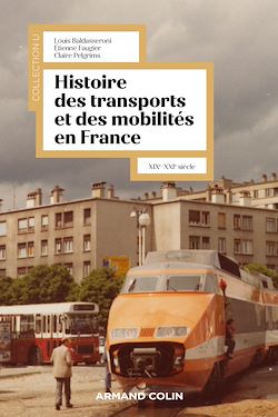 Télécharger le livre :  Histoire des transports et des mobilités en France