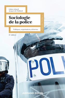Télécharger le livre :  Sociologie de la police - 2e éd.