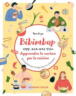 Télécharger le livre :  Bibimbap. Apprendre le coréen par la cuisine