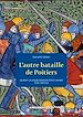 Télécharger le livre :  L'autre bataille de Poitiers