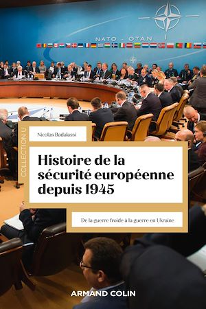 Histoire de la sécurité européenne depuis 1945 | Badalassi, Nicolas. Auteur