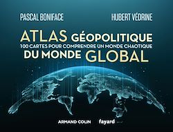 Télécharger le livre :  Atlas géopolitique du monde global