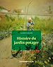 Télécharger le livre :  Histoire du jardin potager