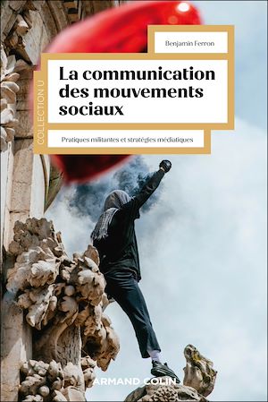 Téléchargez le livre :  La communication des mouvements sociaux