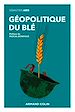 Télécharger le livre :  Géopolitique du blé