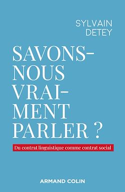 Télécharger le livre :  Savons-nous vraiment parler ?