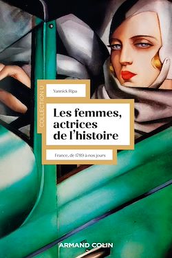 Télécharger le livre :  Les femmes, actrices de l'Histoire - 3e éd.