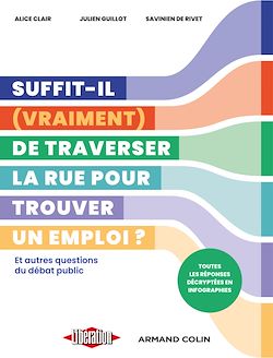 Télécharger le livre :  Suffit-il (vraiment) de traverser la rue pour trouver un emploi ?