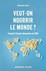 Télécharger le livre :  Veut-on nourrir le monde ?