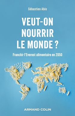 Télécharger le livre :  Veut-on nourrir le monde ?