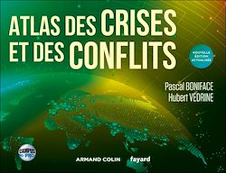 Télécharger le livre :  Atlas des crises et des conflits