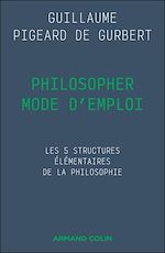 Télécharger le livre :  Philosopher mode d'emploi