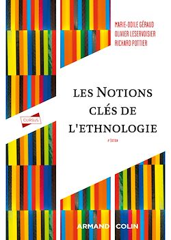 Télécharger le livre :  Les notions clés de l'ethnologie - 4e éd.