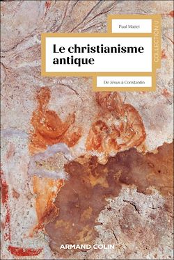 Télécharger le livre :  Le christianisme antique - 3e éd.