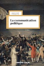 Télécharger le livre :  La communication politique - 5e éd.