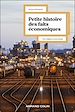 Télécharger le livre :  Petite histoire des faits économiques - 7e éd.