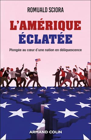 Téléchargez le livre :  L'Amérique éclatée
