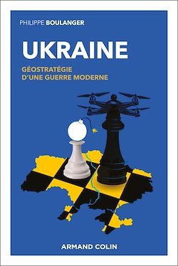 Télécharger le livre :  Ukraine - Géostratégie d'une guerre moderne