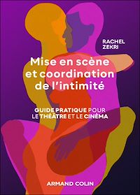 Téléchargez le livre :  Mise en scène et coordination de l'intimité