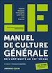 Télécharger le livre :  LE manuel de culture générale - 6e éd.