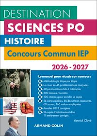 Téléchargez le livre :  Destination Sciences Po Histoire - Concours commun IEP - 2026-2027