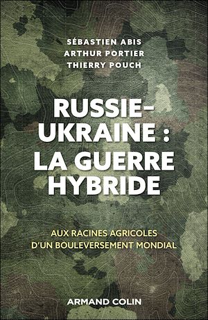Téléchargez le livre :  Russie-Ukraine : la guerre hybride