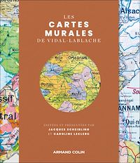 Téléchargez le livre :  Les cartes murales de Vidal-Lablache