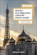 Télécharger le livre :  Histoire mondiale de la diplomatie culturelle