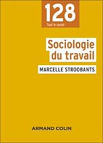 Télécharger le livre :  Sociologie du travail - 4e éd.