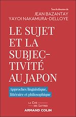 Télécharger le livre :  Le sujet et la subjectivité au Japon