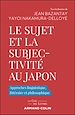 Télécharger le livre :  Le sujet et la subjectivité au Japon