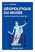 Télécharger le livre :  Géopolitique du musée