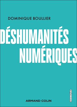 Télécharger le livre :  Déshumanités numériques