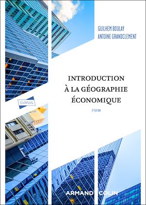 Téléchargez le livre :  Introduction à la géographie économique - 2e éd